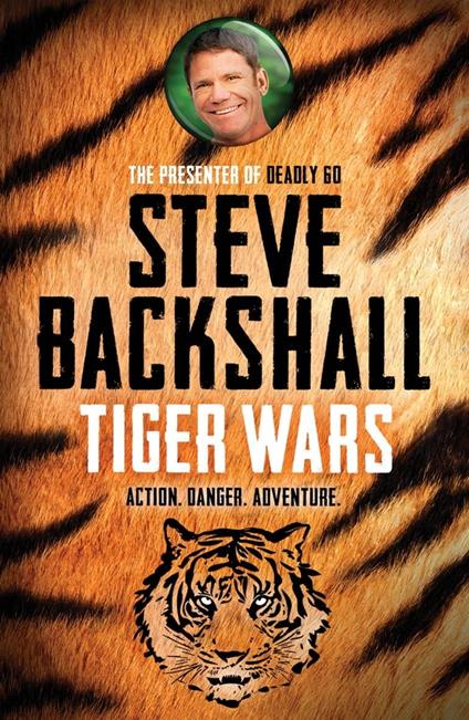 Tiger Wars - Steve Backshall - ebook