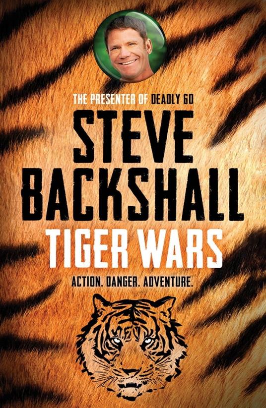 Tiger Wars - Steve Backshall - ebook