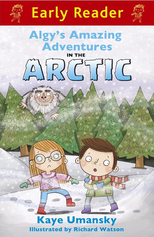 Algy's Amazing Adventures in the Arctic - Kaye Umansky,Richard Watson - ebook