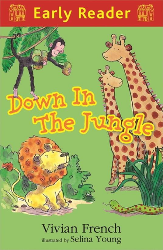 Down in the Jungle - Vivian French,Selina Young - ebook