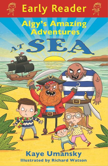 Algy's Amazing Adventures at Sea - Kaye Umansky,Richard Watson - ebook