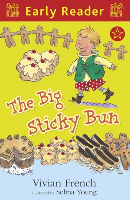 The Big Sticky Bun - Vivian French,Selina Young - ebook