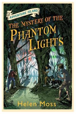 Adventure Island: The Mystery of the Phantom Lights: Book 14 - Helen Moss - cover