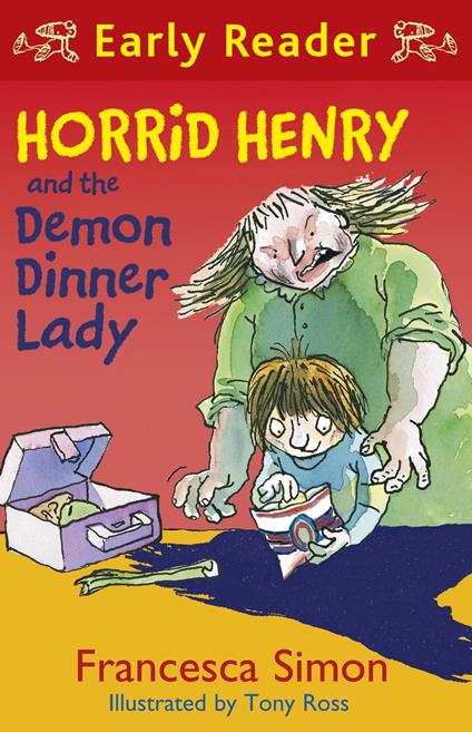 Horrid Henry and the Demon Dinner Lady - Francesca Simon,Tony Ross - ebook
