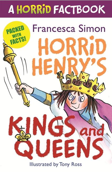 Horrid Henry's Kings and Queens - Francesca Simon,Tony Ross - ebook