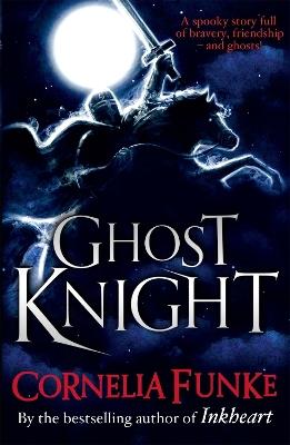 Ghost Knight - Cornelia Funke - cover