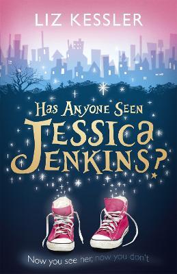 Has Anyone Seen Jessica Jenkins? - Liz Kessler - cover