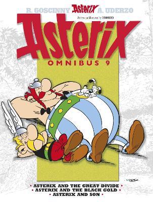 Asterix: Asterix Omnibus 9: Asterix and The Great Divide, Asterix and The Black Gold, Asterix and Son - Albert Uderzo - cover