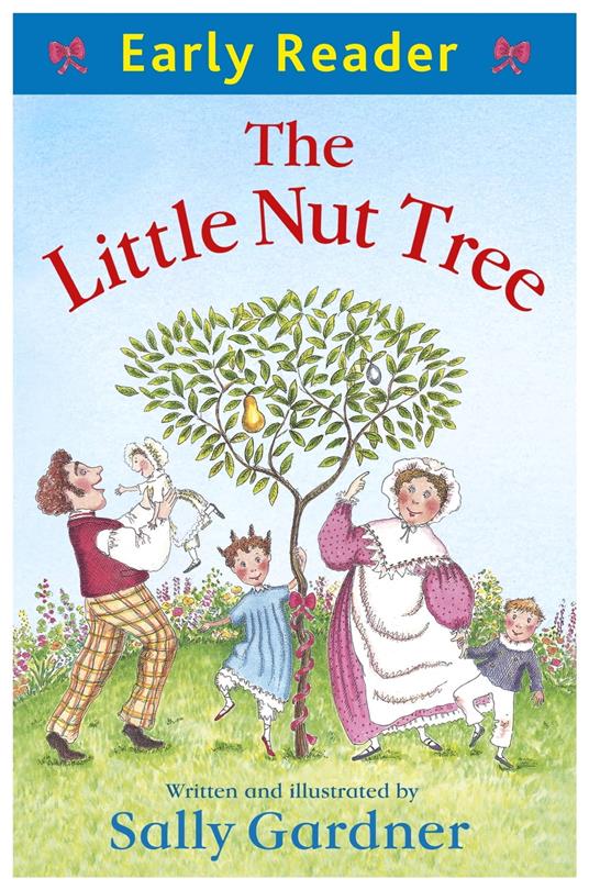 Early Reader: The Little Nut Tree - Sally Gardner - ebook