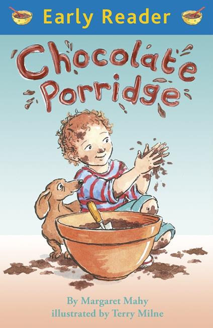Chocolate Porridge - Margaret Mahy,Terry Milne - ebook
