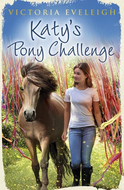 Katy's Pony Challenge - Victoria Eveleigh - ebook
