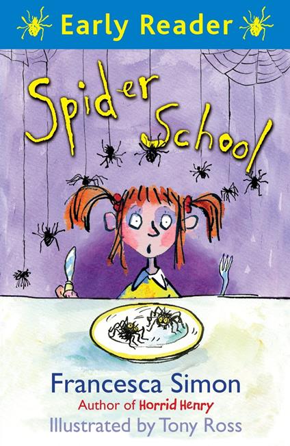 Spider School - Francesca Simon,Tony Ross - ebook