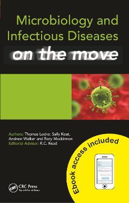 Microbiology and Infectious Diseases on the Move - Thomas Locke,Sally Keat,Andrew Walker - cover