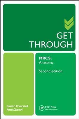 Get Through MRCS: Anatomy 2E - Simon Overstall,Amit Zaveri - cover