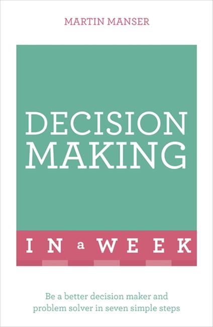 Decision Making In A Week