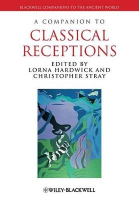 A Companion to Classical Receptions - cover