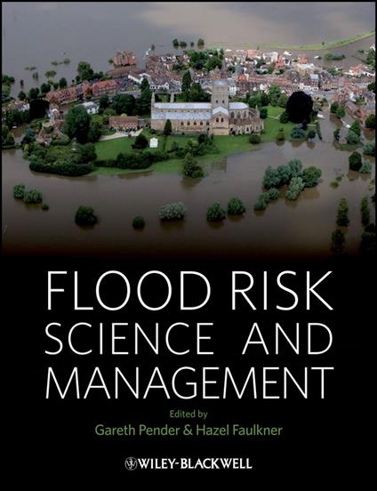 Flood Risk Science and Management