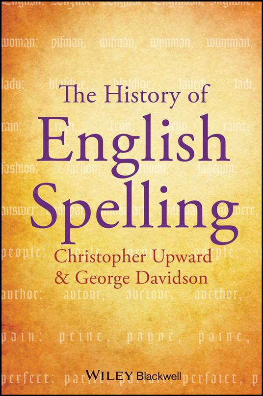 The History of English Spelling