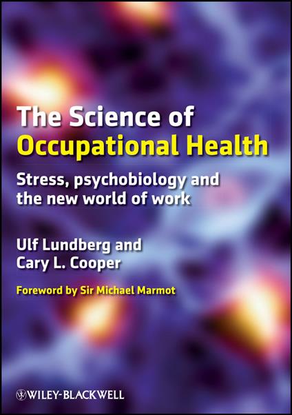 The Science of Occupational Health