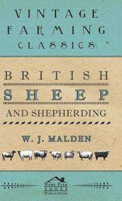 British Sheep And Shepherding - W. J. Malden - cover