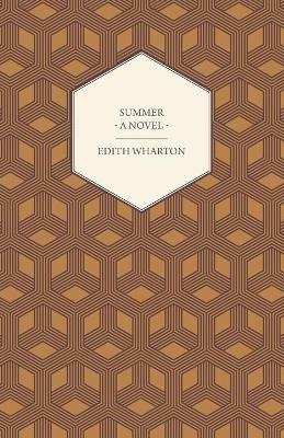 Summer - A Novel - Edith Wharton - cover