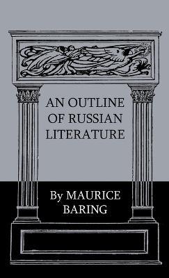 An Outline Of Russian Literature - Maurice Baring - cover