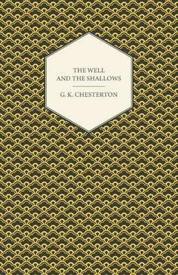 The Well and the Shallows - G. K. Chesterton - cover