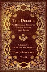 The Deluge - An Historical Novel Of Poland, Sweeden And Russia