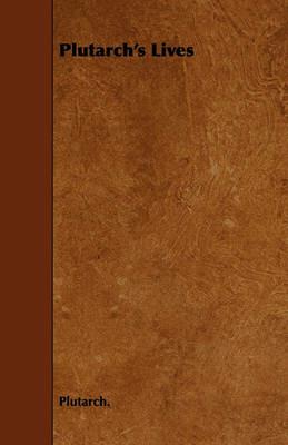 Plutarch's Lives - Plutarch. - cover