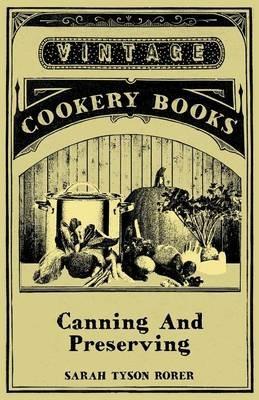 Canning And Preserving - Sarah Tyson Rorer - cover