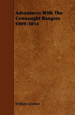 Adventures With The Connaught Rangers 1809-1814 - William Grattan - cover