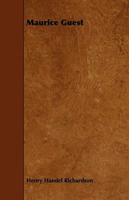 Maurice Guest - Henry Handel Richardson - cover