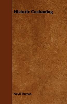 Historic Costuming - Nevil Truman - cover
