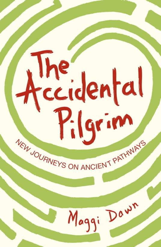 The Accidental Pilgrim