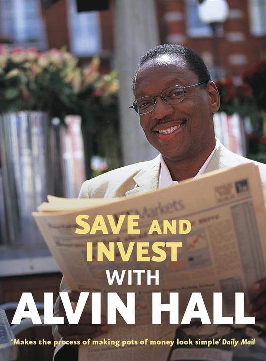 Save and Invest with Alvin Hall