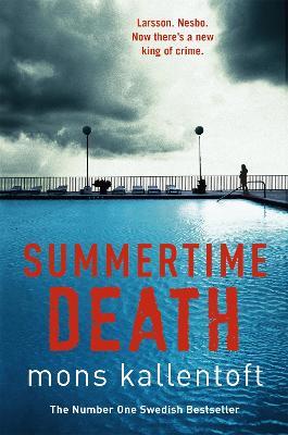 Summertime Death: Malin Fors 2 - Mons Kallentoft - cover