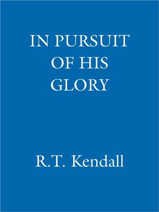 In Pursuit of His Glory