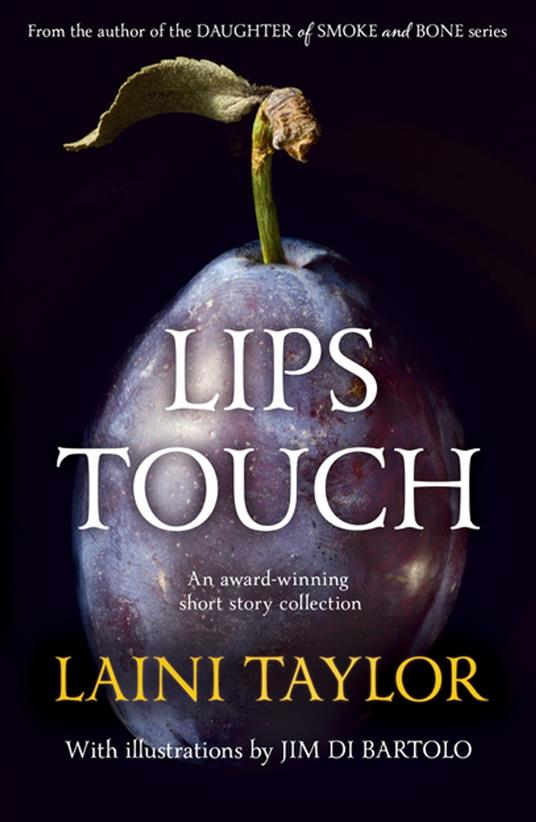 Lips Touch - Laini Taylor - ebook