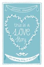 This is a Love Story