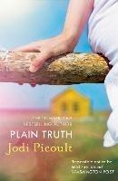 Plain Truth: a totally gripping suspense novel from bestselling author of My Sister's Keeper - Jodi Picoult - cover