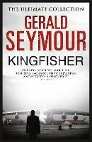 Kingfisher - Gerald Seymour - cover
