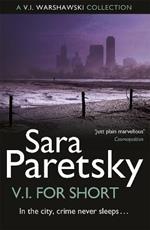 V.I. for Short: A Collection of V.I. Warshawski Stories