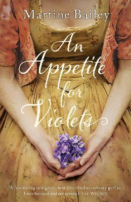 An Appetite for Violets - Martine Bailey - cover