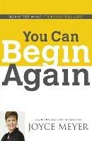 You Can Begin Again - Joyce Meyer - cover