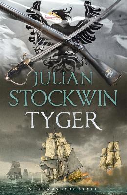 Tyger: Thomas Kydd 16 - Julian Stockwin - cover