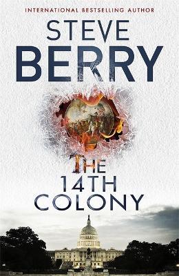 The 14th Colony: Book 11 - Steve Berry - cover