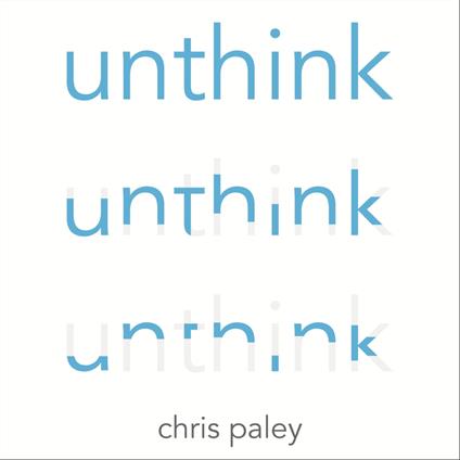 Unthink