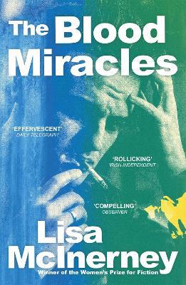 The Blood Miracles - Lisa McInerney - cover