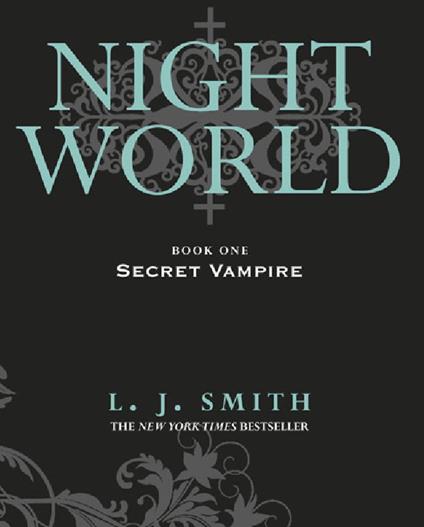 Night World: Secret Vampire - Smith L.J. - ebook
