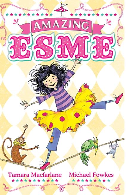 Amazing Esme - Tamara Macfarlane,Michael Fowkes - ebook